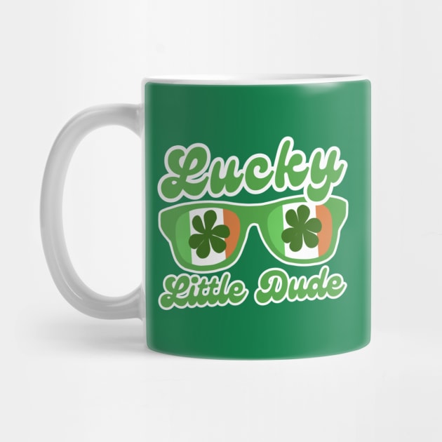 Lucky Little Dude Funny St Patricks Day by Illustradise